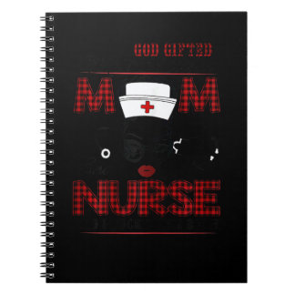 Womens God ed Me Two Titles Mom & Nurse Rock Them  Notebook