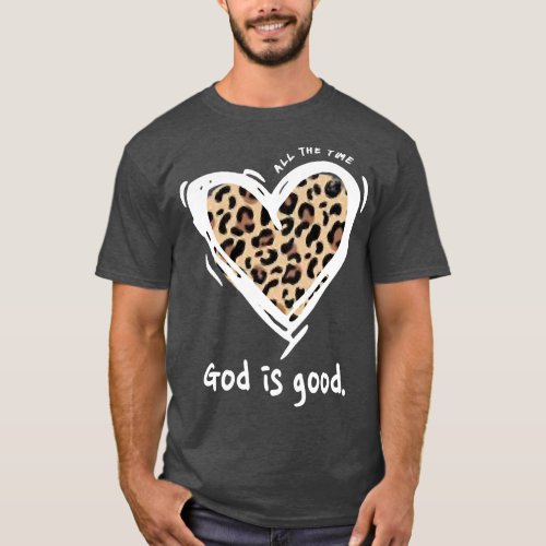 Womens God Is Good All The Time Christian Faith Bi T_Shirt