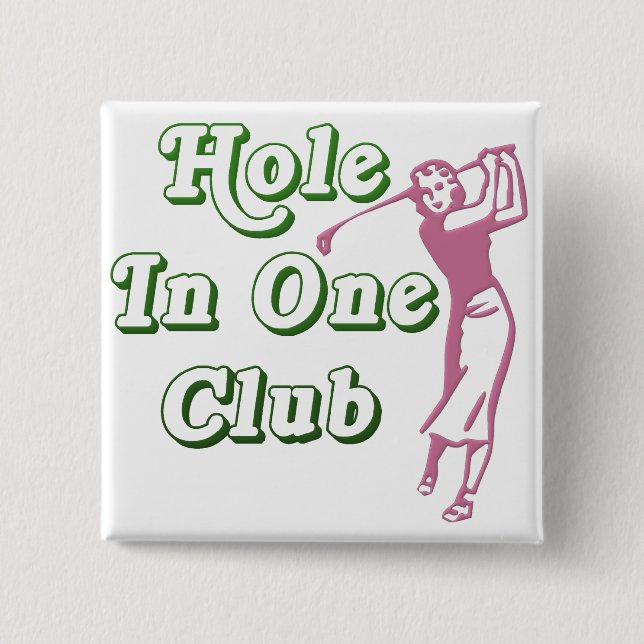Womens Golf Hole in One Memento Button (Front)