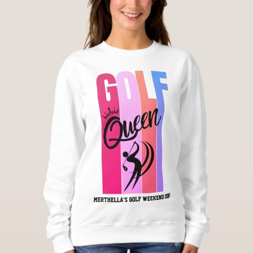 Womens GOLF QUEEN Custom Name Sweatshirt