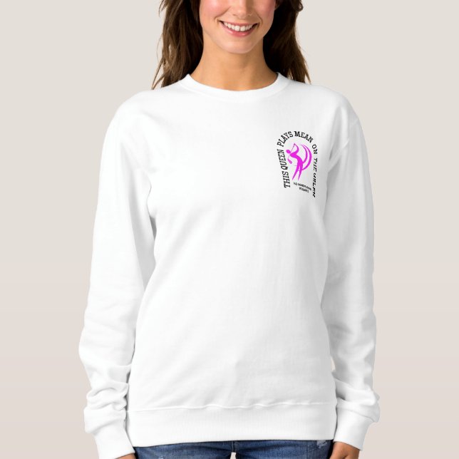 Women's Golf QUEEN PLAYS MEAN ON THE GREEN Sweatshirt (Front)