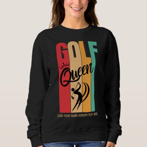 Womens GOLF QUEEN Vintage Colors Custom Name Sweatshirt