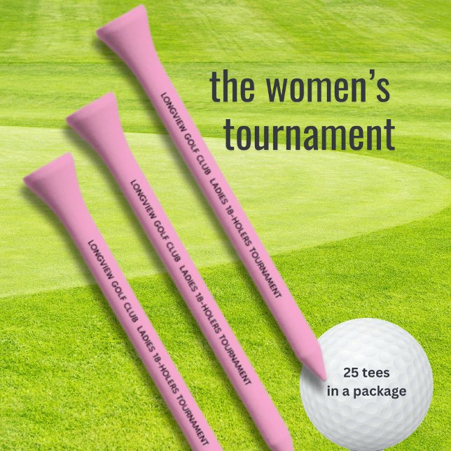 WOMEN'S GOLF TOURNAMENT 18 HOLERS PERSONALIZED GOLF TEES (Creator Uploaded)