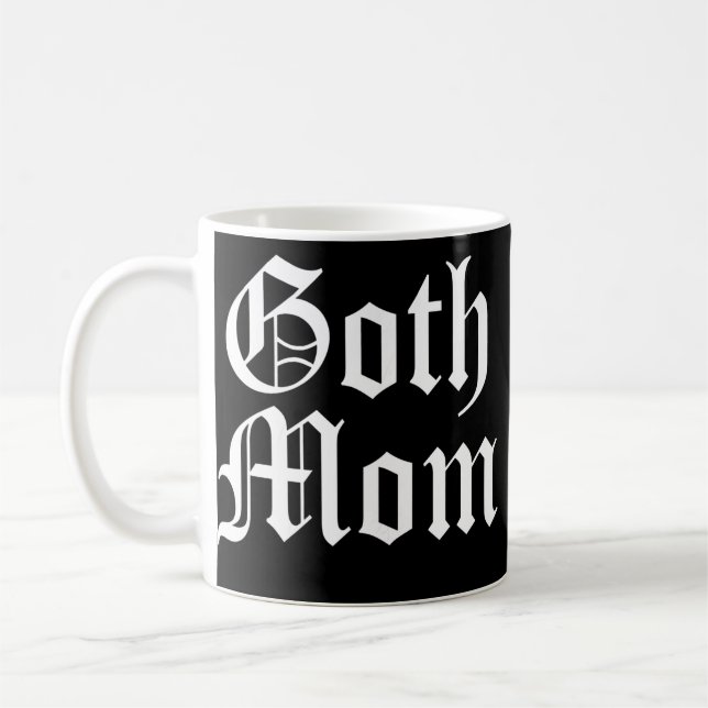Womens Goth Mom Gothic Text Gothcore Mother Dark Coffee Mug (Left)