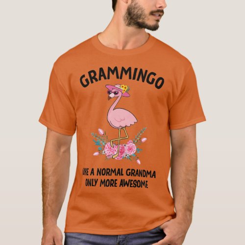 Womens Grammingo Like A Normal Grandma Only More A T_Shirt