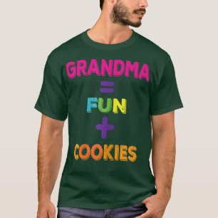Womens Grandma Equals Fun Plus Cookies Funny Grand T-Shirt