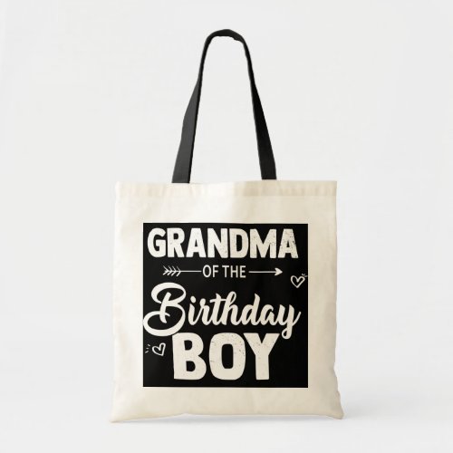 Womens Grandma of The Birthday Boy Tee Funny Tote Bag