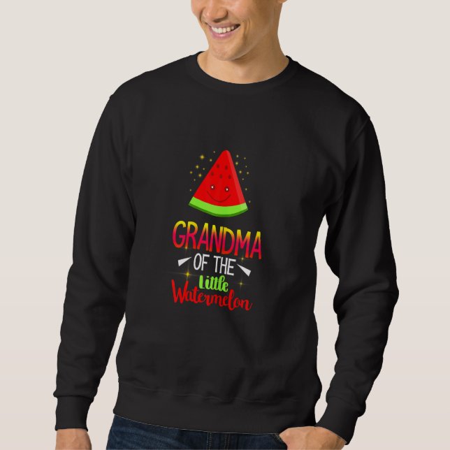 Womens Grandma Of The Little Watermelon  Family Ma Sweatshirt (Front)
