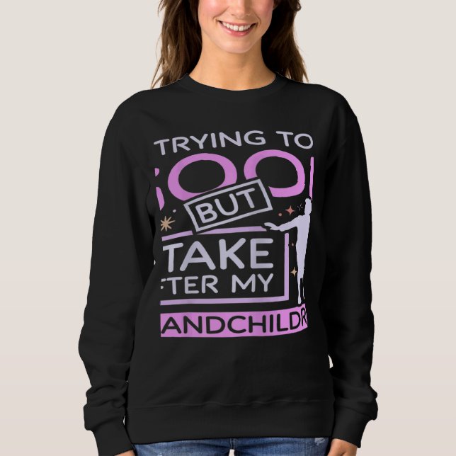 Womens Grandma take after grandchildren Sweatshirt (Front)