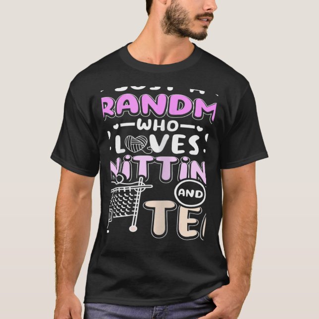 Womens Grandma who loves knitting and tea T-Shirt (Front)
