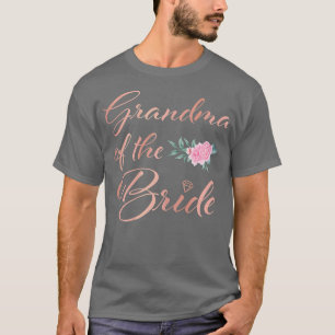 Womens Grandmother of the Bride Grandma of the Bri T-Shirt