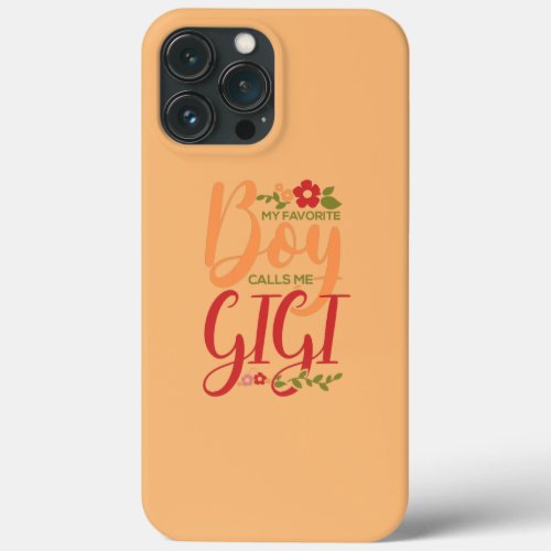 Womens Granny My Favorite Boy Calls Me Gigi iPhone 13 Pro Max Case