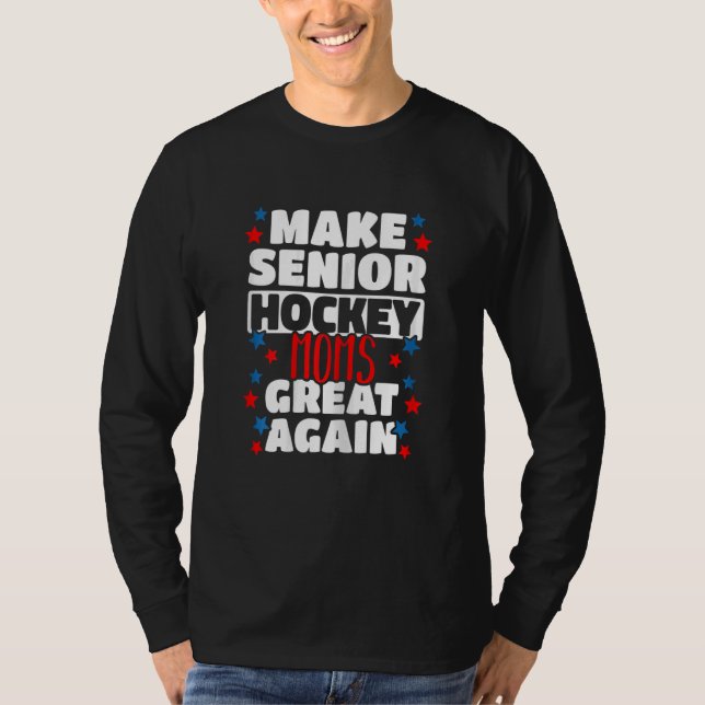 Womens Great Senior Hockey Mom Field Hockey Player T-Shirt (Front)