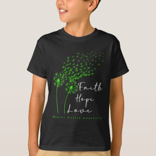 Womens Green Ribbon Dandelion Faith Hope Mental He T_Shirt