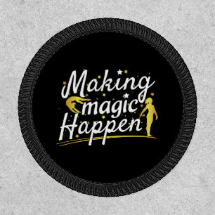 Women's Gymnastics Making Magic Happen Quote Patch