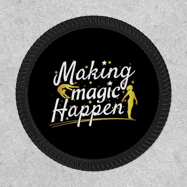 Women's Gymnastics Making Magic Happen Quote Patch (Front)