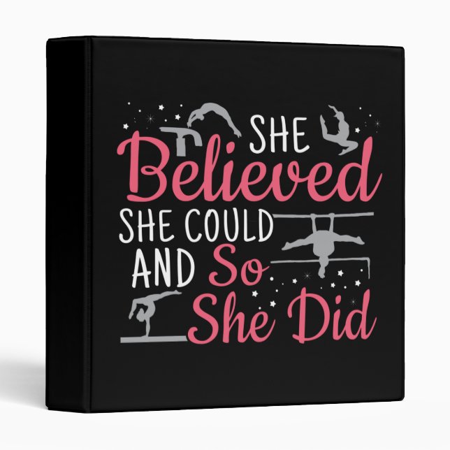 Women's Gymnastics - She Believed She Could 3 Ring Binder (Front/Spine)