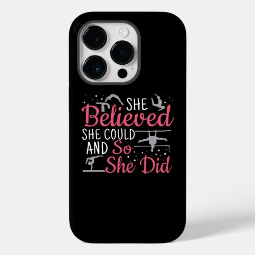 Womens Gymnastics _ She Believed She Could Case_Mate iPhone 14 Pro Case