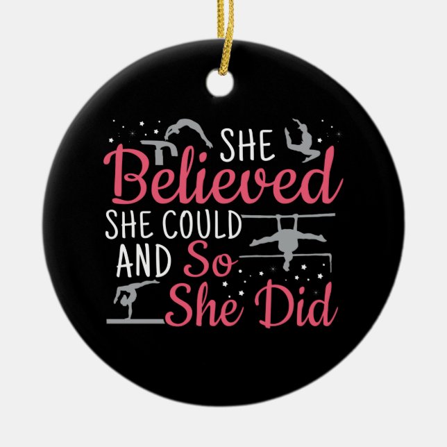 Women's Gymnastics - She Believed She Could Ceramic Ornament (Front)