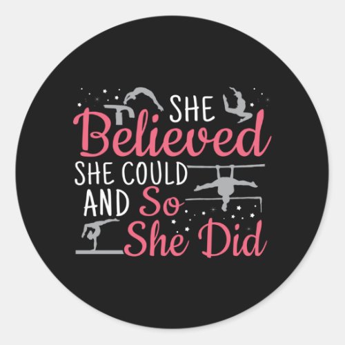 Womens Gymnastics _ She Believed She Could Classic Round Sticker