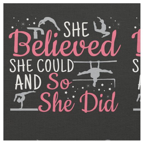 Womens Gymnastics _ She Believed She Could Fabric