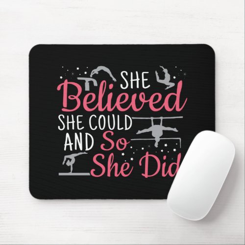 Womens Gymnastics _ She Believed She Could Mouse Pad