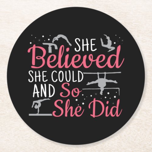 Womens Gymnastics _ She Believed She Could Round Paper Coaster