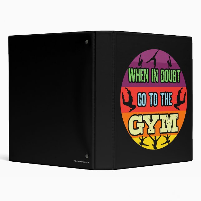 Women's Gymnastics When in Doubt Go to the Gym 3 Ring Binder (Background)