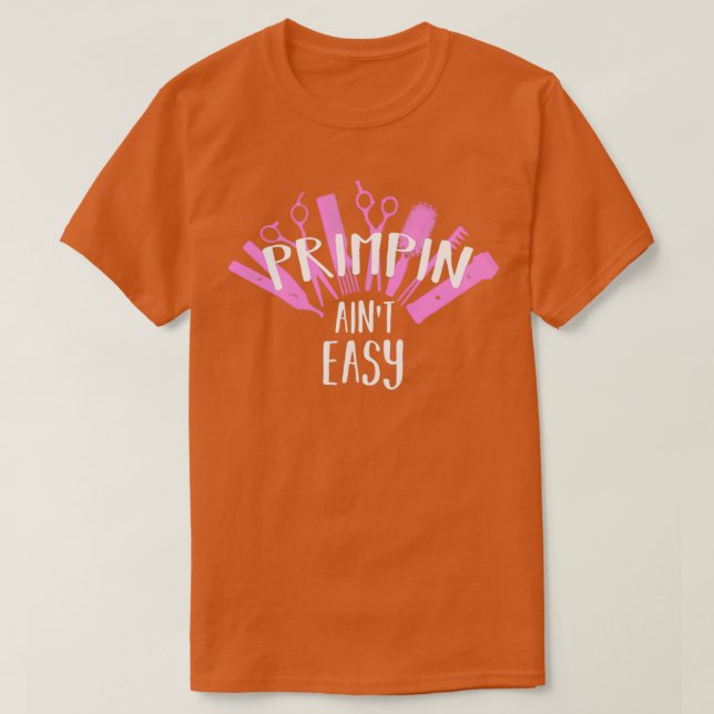 Womens Hairdresser Gift Hairstylist Salon Priming  T-Shirt (Design Front)