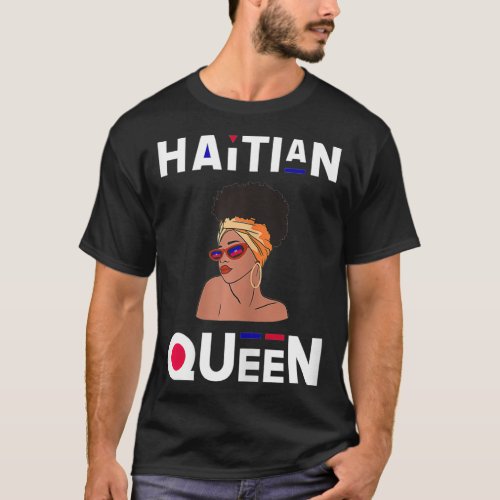 Womens Haitian Queen  Haitian Flag Black Pride Hai T_Shirt