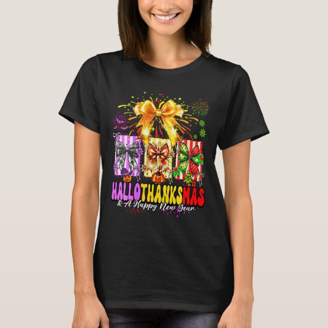 Womens Hallothanksmas &amp; A Happy New Years Eve  T-Shirt (Front)