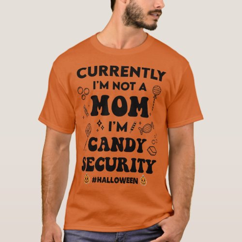 Womens Halloween Spooky Mom Candy Security Funny M T_Shirt