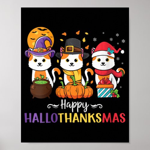 Womens Halloween Thanksgiving Christmas Cats Happy Poster