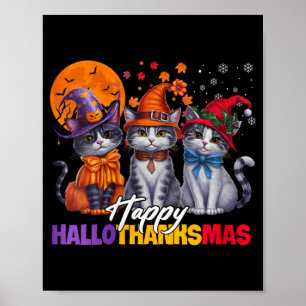 Womens Halloween Thanksgiving Christmas Happy Hall Poster