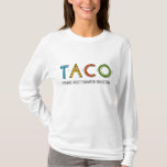 Women&#39;s Hanes Nano Long Sleeve Taco T-shirt, White T-shirt at Zazzle