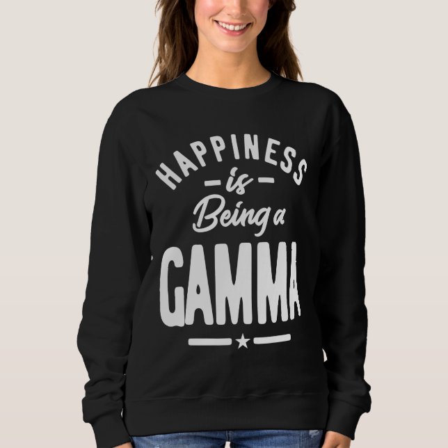 Womens Happiness Is Being a Gamma | Mom Grandma Sweatshirt (Front)