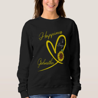 Womens Happiness Is Being A Godmother Sunflower Sweatshirt