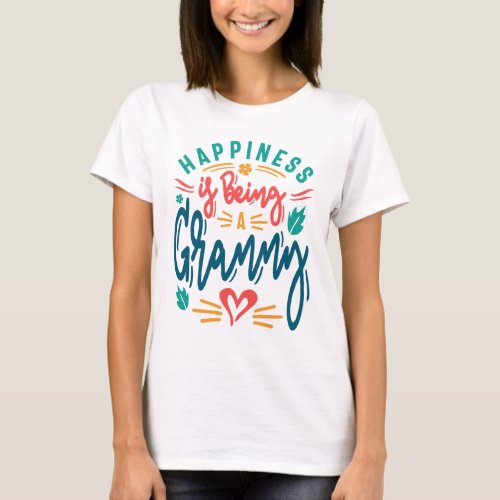 Womens Happiness Is Being a Granny T_Shirt