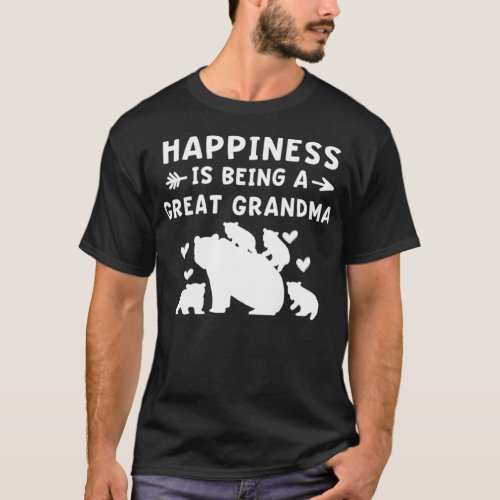 Womens Happiness Is Being a Great Grandma Bear  C T_Shirt