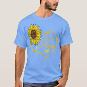 Womens Happiness is being a Nana  Sunflower Lovers T-Shirt