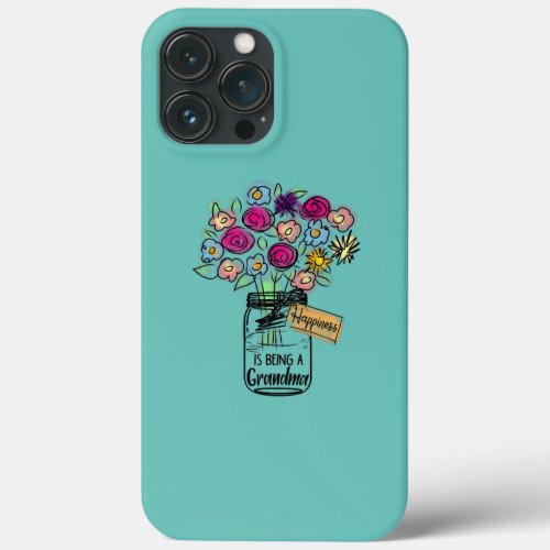 Womens Happiness Is Being Grandma Life Flower iPhone 13 Pro Max Case