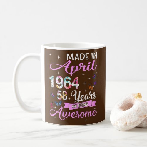 Womens Happy 58th Birthday Made In April 1964 58 Coffee Mug