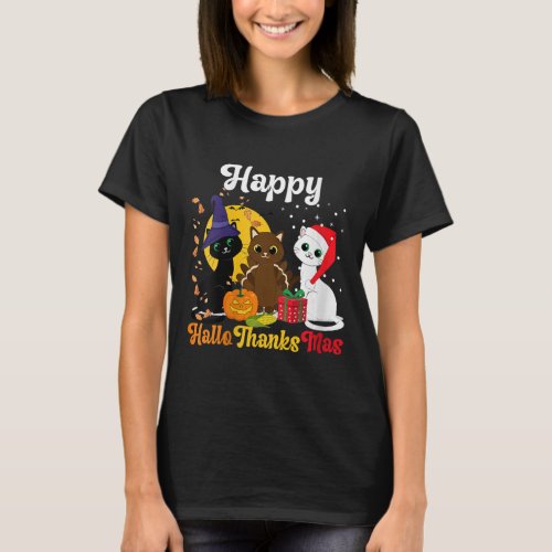 Womens Happy Hallothanksmas Cats Halloween Christm T_Shirt