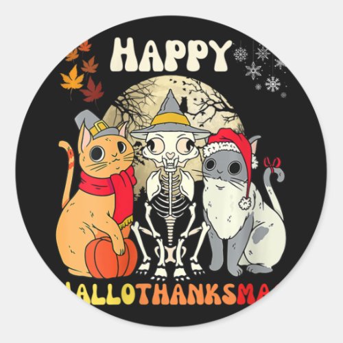 Womens Happy Hallothanksmas Cats Halloween Thanksg Classic Round Sticker