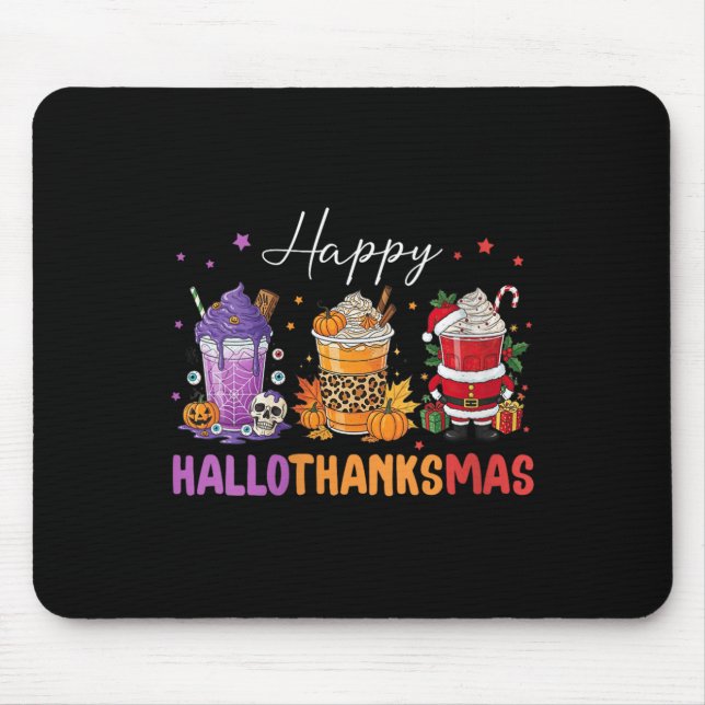 Womens Happy Hallothanksmas Halloween Thanksgiving Mouse Pad (Front)