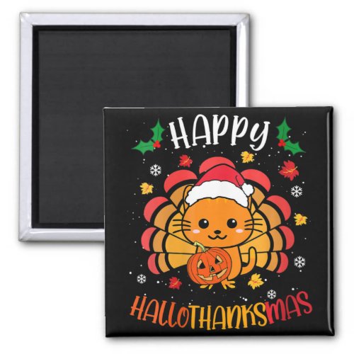 Womens Happy Hallowthanksmas Ca Cute Kitten Turkey Magnet