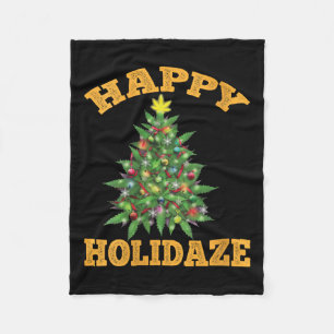 Womens Happy Holidaze Funny Weed Christmas Stoner Fleece Blanket