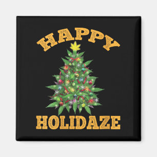 Womens Happy Holidaze Funny Weed Christmas Stoner Magnet
