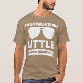 Womens Hardworking little bride security bride  T-Shirt