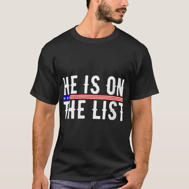 Womens He Is On The List Political  T-Shirt (Front)